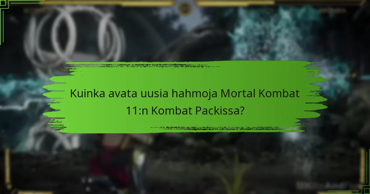 Mitkä ovat kelpoisuusvaatimukset Kombat Packin lunastamiselle?