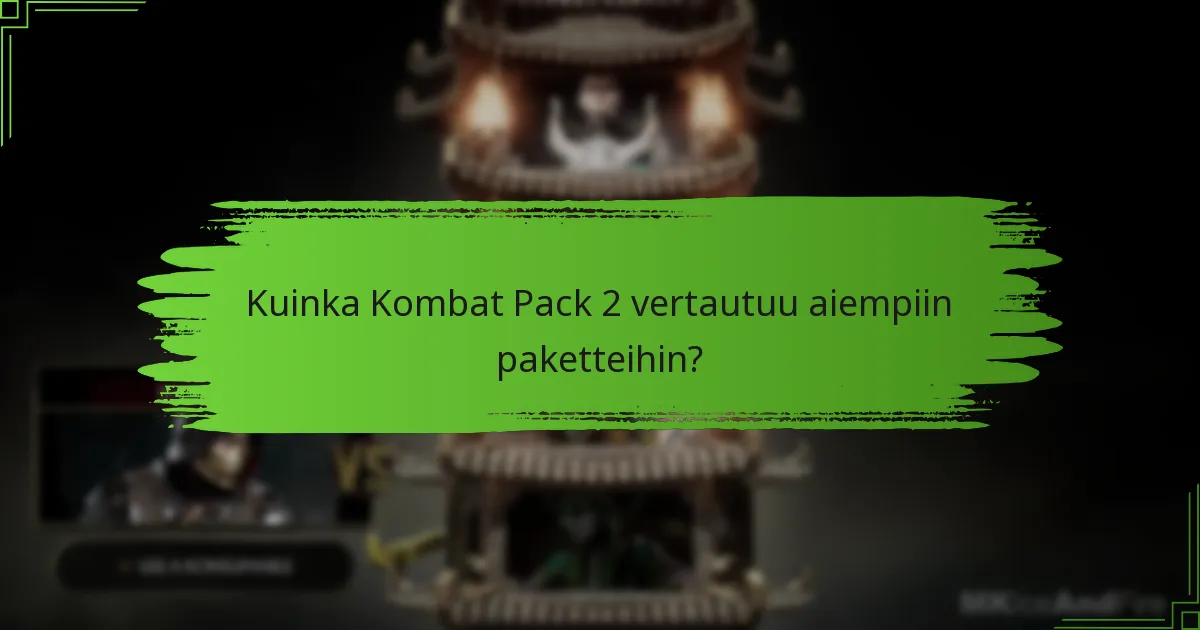 Kuinka lunastan oikeuteni Kombat Pack 2:een?
