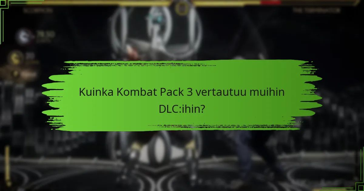 Kuinka voin hankkia Kombat Pack 3:n?