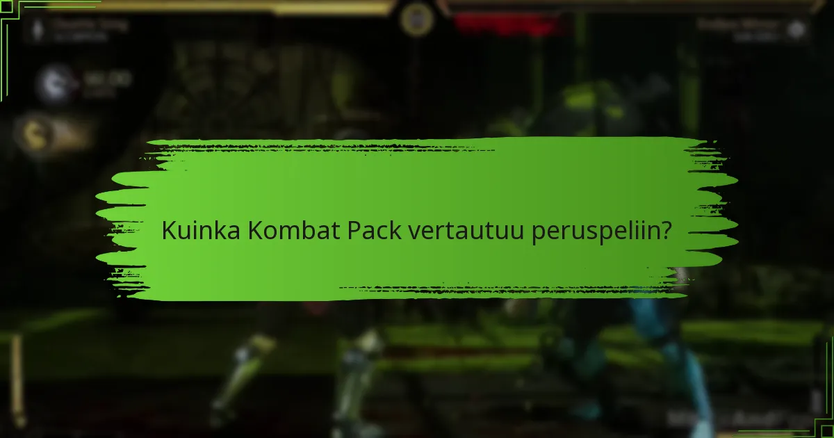 Kuinka Kombat Pack parantaa pelielämystä?