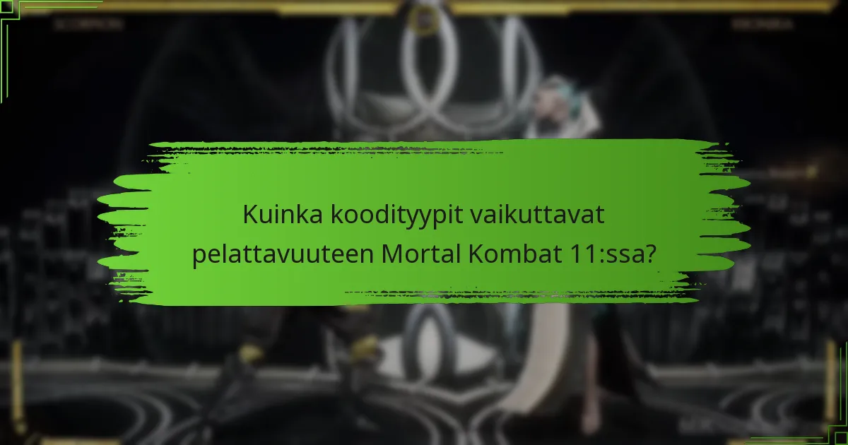 Kuinka lunastan koodeja Mortal Kombat 11:ssa?
