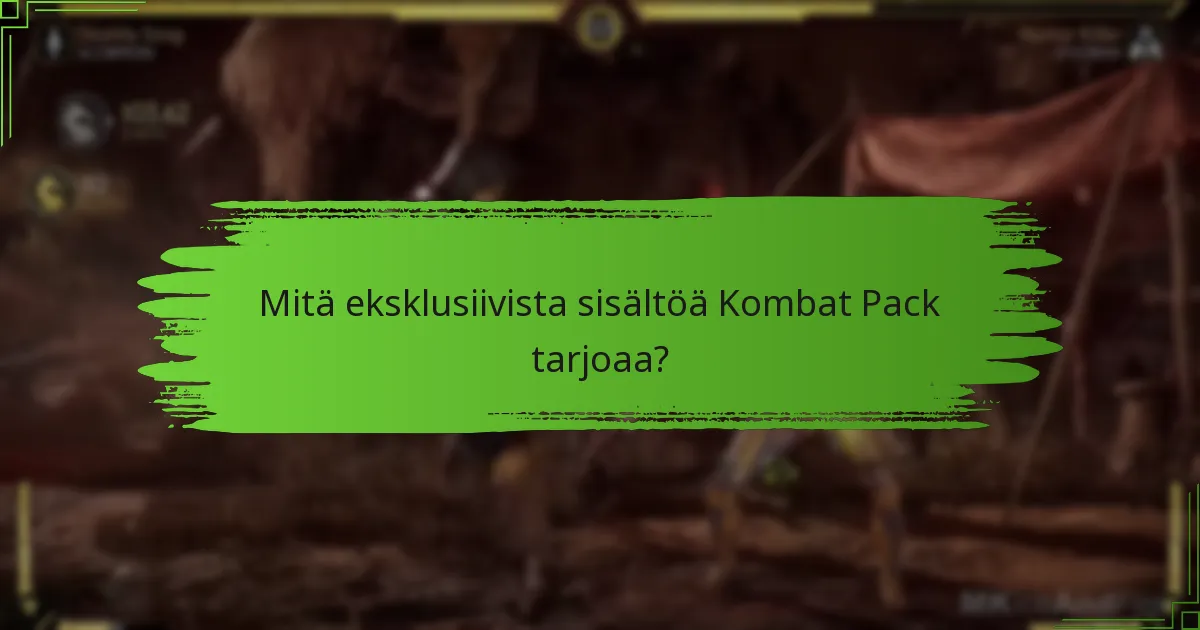 Kuinka Kombat Pack vertautuu peruspeliin?