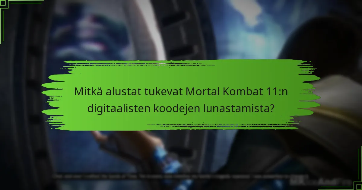 Mitkä ovat tilivaatimukset Mortal Kombat 11:n pelaamiseen?