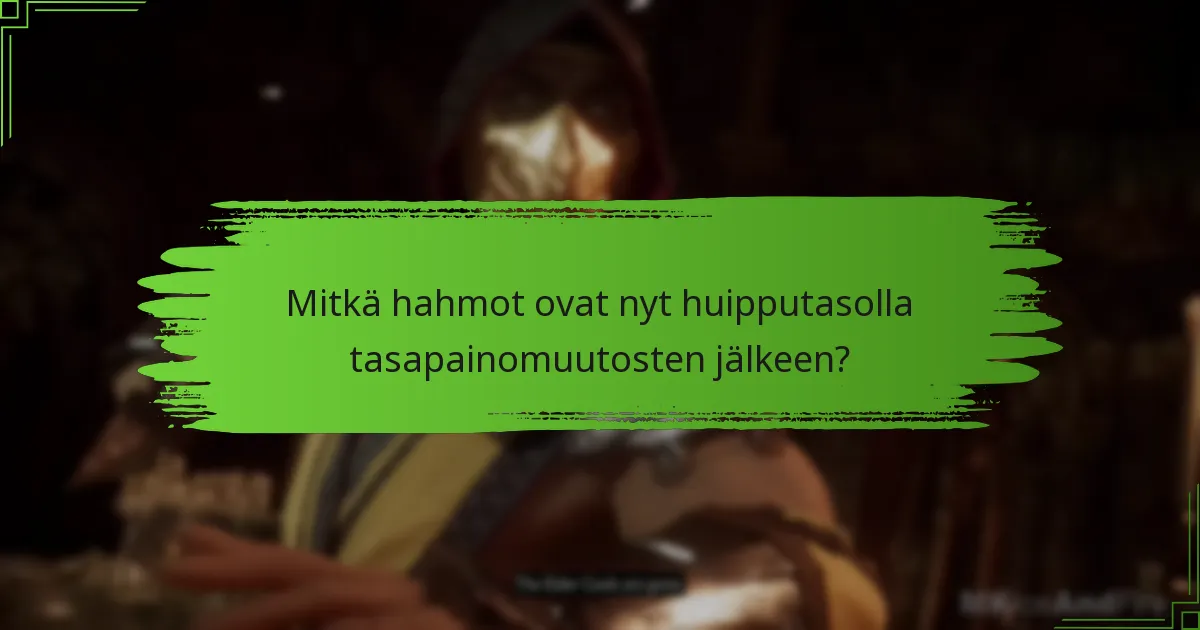Mitkä ovat hahmobalanssin vaikutukset kilpailupelaamiseen?
