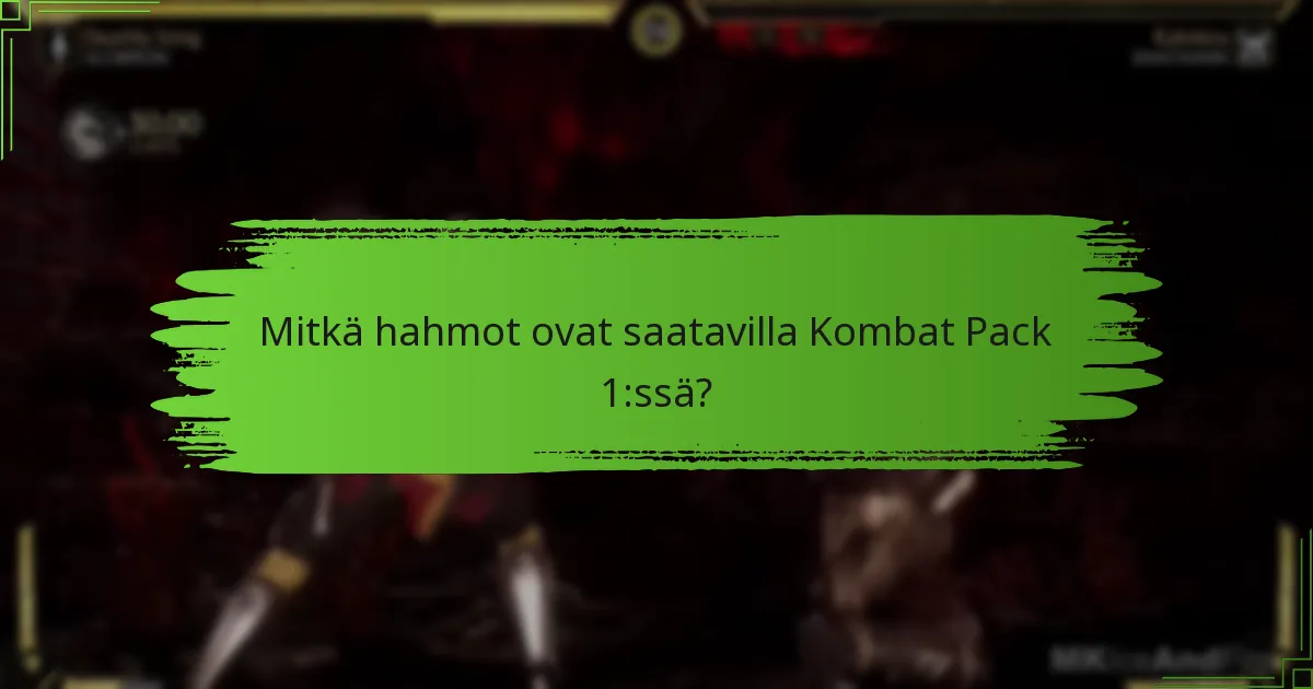 Mitkä ovat erot Kombat Pack 1:n ja aiempien pakettien välillä?