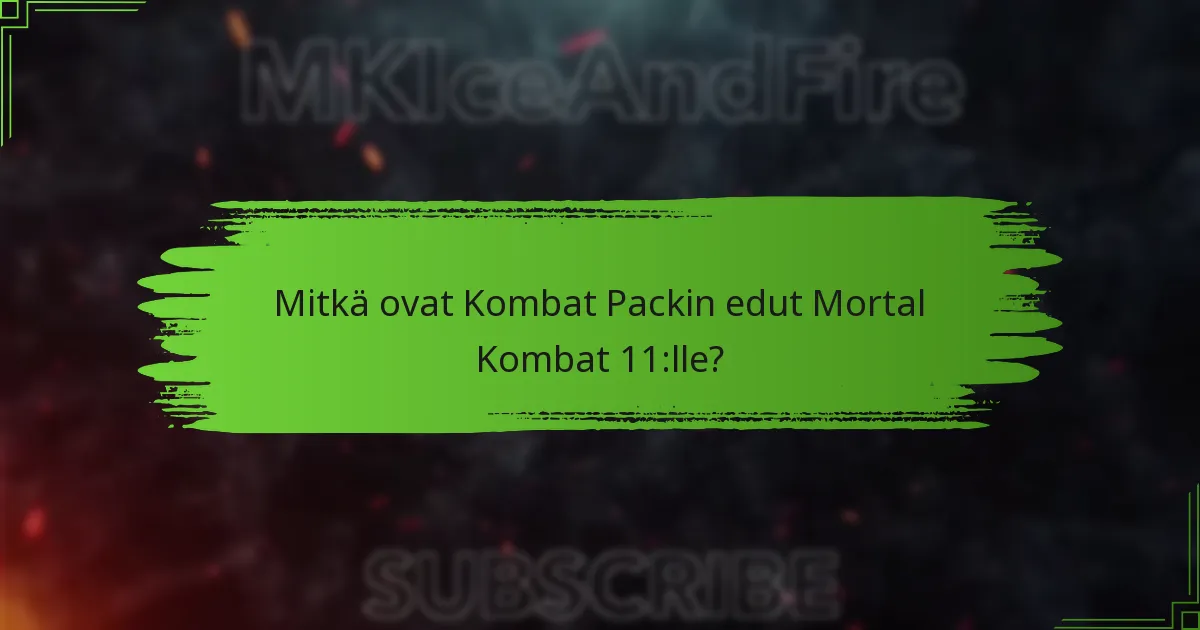 Mitkä ovat Kombat Packin kustannukset?